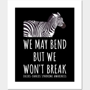 Ehlers Danlos We May Bend But We Won't Break Zebra Posters and Art